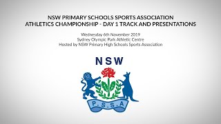 NSWPSSA Athletics Championship, Day 1 – 6.11.19 - Track program - TIMESTAMPS ADDED
