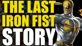 The Last Iron Fist Story (The Immortal Iron Fist Vol 1: The Last Iron Fist Story)
