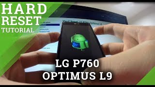 Hard Reset LG P760 Optimus L9  - hardware buttons method
