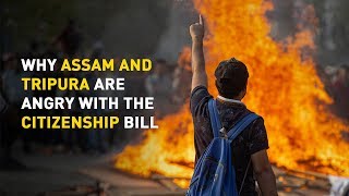 Why Assam And Tripura Are Angry With The Citizenship Bill | Indiatimes