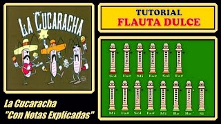 La Cucaracha en Flauta Dulce "Con Notas Explicadas"