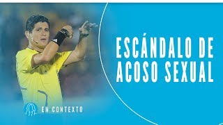 ¿Acoso sexual a árbitros en Colombia? | En contexto | El Espectador