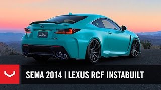 SEMA 2014 | Vossen x Lexus | #instabuilt Lexus RC F | RCF