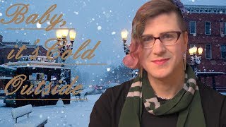 Baby, it's Hostile Outside - Perception (and that one Christmas Song)