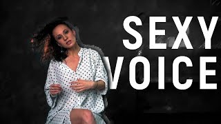 SEXY VOICE. Secrets by vocal designer.
