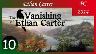 [ПРОХОЖДЕНИЕ] - The Vanishing of Ethan Carter - 10/10 - Пора покончить со всем этим