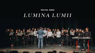 Grupul Vestea Buna - Lumina lumii // Live