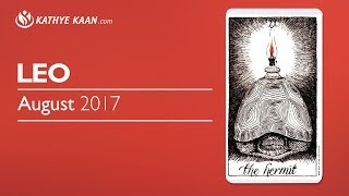 LEO AUGUST 2017 ?WONDERFUL! A NEWER START IN MONEY AND LOVE