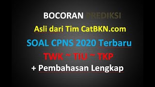 Bocoran Soal CPNS 2020 Terbaru dan Pembahasan | Prediksi TWK TIU TKP Lengkap