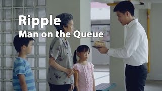 Ripple - The Man on the Queue - Человек из очереди