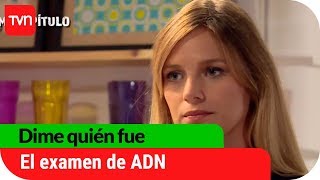 El examen de ADN | Avance Dime quién fue - E82