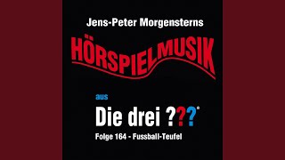 Die drei ??? - Hörspielmusik aus Folge 164 - Fussball-Teufel (Teil 3)