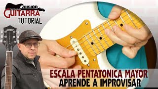 ESCALA PENTATONICA MAYOR | 5 PATRONES | "MISION GUITARRA" CON RAUL GUADALUPE