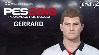 S. GERRARD Face + stats dit PES 2018 (Angleterre classics)