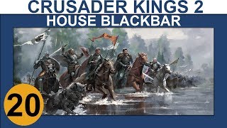 Crusader Kings 2: Seven Kingdoms MP - House Blackbar - Ep 20