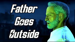 Fallout 4 - Father goes outside for the first time - I still love you Shaun!
