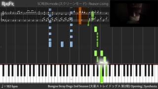 Bungou Stray Dogs 2nd Season Opening - Reason Living (Synthesia)