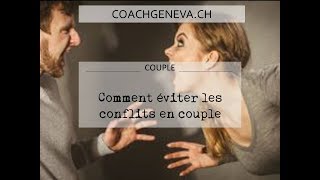 Comment eviter les conflits en couple