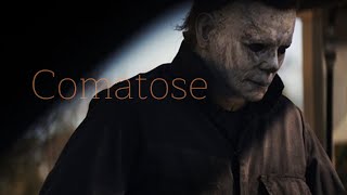 Michael Myers MV : Comatose
