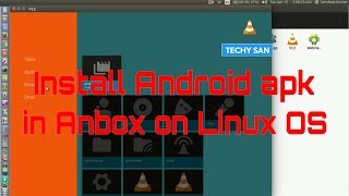 Install Android apk in Anbox on Linux | TECHY SAN