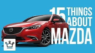 15 Things You Didn't Know About MAZDA