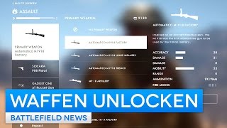 Battlefield 1 Waffen und Gadgets freischalten (Klassen Fortschritt Bug Workaround)