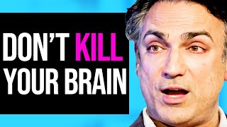Brain Surgeon’s Advice On How To Stop Negative Behaviors And Strengthen Your Mind