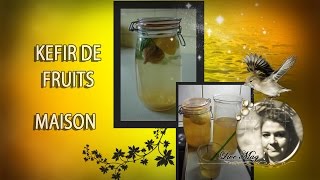 Faire son #kefir de #fruits