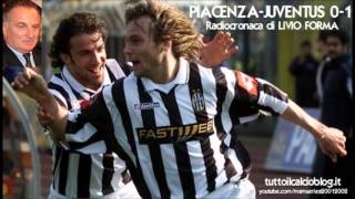 Piacenza-Juventus 0-1 - Radiocronaca di Livio Forma (21/4/2002) da Tutto il calcio minuto per minuto