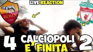 4-2 CALCIOPOLI È FINITA.. Roma-Liverpool [LIVE REACTION]