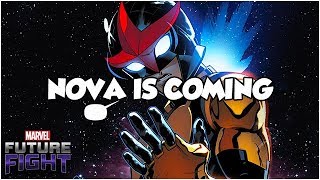 NOVA IS COMING - Marvel Future Fight