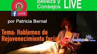 Hablemos de rejuvenecimiento Facial