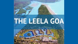 THE LEELA GOA 5* Индия Юг Гоа обзор – отель ЗЕ ЛИЛА ГОА 5* Юг Гоа видео обзор