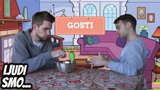 Tipovi gostiju koje svi znamo | Ljudi smo #4