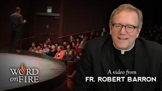 Bishop Barron on The Seven Great Qualities of a New Evangelist