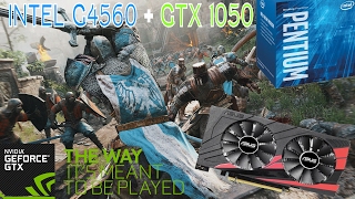 Intel G4560 + GTX 1050 Gaming - For Honor - High 1080p Settings