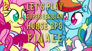 [Blind Let's Play] Super Lesbian Horse RPG - Finale! (Part 7)
