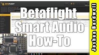 BETAFLIGHT SMARTAUDIO | Change vTX channel and power remotely!