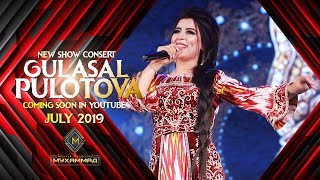 [Промо] Шоу-консерти Гуласал Пулотова 2019 | Ба наздики...