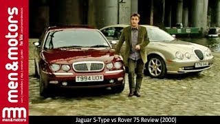 Jaguar S-Type vs Rover 75 Review (2000)