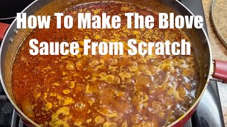 How to make Blove's Smackalicious Sauce from scratch