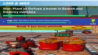 War: Plant or Defuse a Bomb in Search and Destroy Matches | Fortnite Love and War Challenges