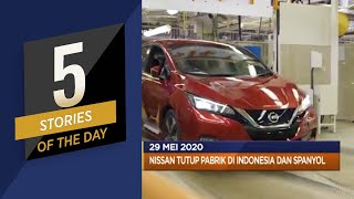Nissan Tutup Pabrik di Indonesia hingga Premier League Kembali Bergulir 17 Juni