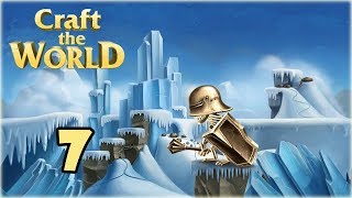 Прохождение Craft The World { Второй Мир } -7- Наконец то стальная броня