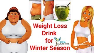 QUICK WEIGHT LOSS DRINK FOR WINTER SEASON : FAT CUTTER DRINK
