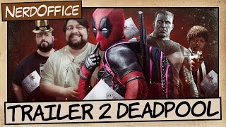 Deadpool - Trailer 2