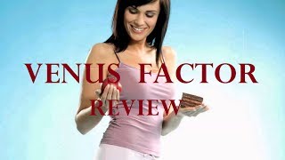The Venus Factor Review - Is The Venus Factor SCAM ? Watch This Before You Buy