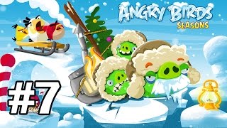 Angry Birds Seasons #7 ARCTIC EGGSPEDITION (1-15) Геймплей Прохождение Gameplay Walkthrough Part 7
