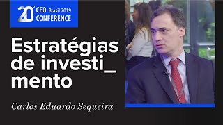 CEO Conference 2019: como são elaboradas as estratégias de investimento?