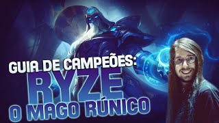 GUIA DE CAMPEÕES: Ryze - NÃO PARA DE CLICAR!